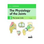 The Physiology of the Joints - Volume 2 - AI Kapandji