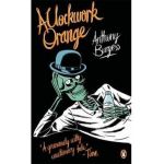 Clockwork Orange - Anthony Burgess