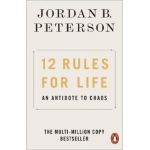 12 Rules for Life - Jordan B Peterson
