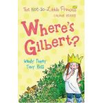 Where's Gilbert? (the Not So Little Princess)