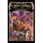 Land of Stories: An Author's Odyssey - Chris Colfer