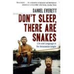 Don't Sleep, There are Snakes