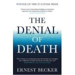 Denial of Death - Ernest Becker