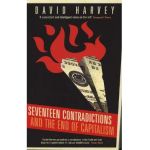 Seventeen Contradictions and the End of Capitalism