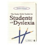 Study Skills Toolkit for Students with Dyslexia - Monica Gribben