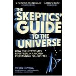 Skeptics' Guide to the Universe - Steven Novella