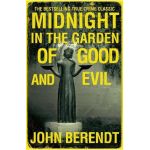 Midnight in the Garden of Good and Evil