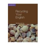 Recycling Your English with Removable Key - Clare West