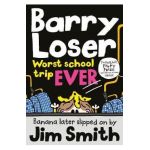 Barry Loser: worst school trip ever!