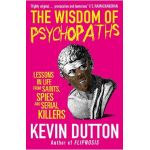 Wisdom of Psychopaths - Kevin Dutton
