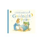 Peter Rabbit Tales - Goodnight Peter - Beatrix Potter