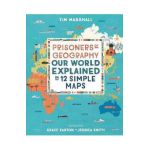 Prisoners of Geography - Tim Marshall
