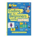 Coding for Beginners: Using Scratch - Rosie Dickens