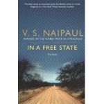 In a Free State - V S Naipaul
