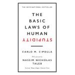Basic Laws of Human Stupidity - Carlo Cipolla