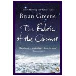 Fabric of the Cosmos - Brian Greene