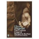 Curious Case of Benjamin Button - Scott Fitzgerald