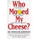 Who Moved My Cheese?