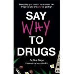 Say Why to Drugs - Dr. Suzi Gage