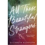 All These Beautiful Strangers