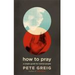 How to Pray