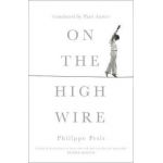 On the High Wire - Philippe Petit