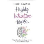 Highly Intuitive People - Heidi Sawyer