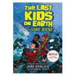 Last Kids on Earth and the Cosmic Beyond - Max Braillier