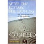 After The Ecstasy, The Laundry - Jack Kornfield