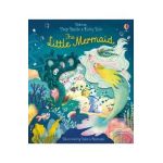 Peep Inside a Fairy Tale The Little Mermaid - Anna Milbourne