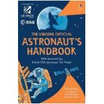 Usborne Official Astronaut's Handbook