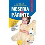 Meseria de parinte | Ion Dolean, Dorian Dacian Dolean