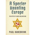 A Specter Haunting Europe | Paul Hanebrink
