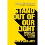 Stand out of our Light | James Williams