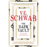 The Dark Vault | V.E. Schwab