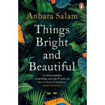 Things Bright and Beautiful | Anbara Salam