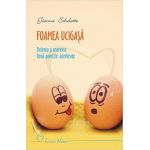 Foamea ucigasa | Gianna Schelotto