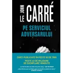 Pe serviciul adversarului | John le Carre