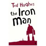 Iron Man - Ted Hughes