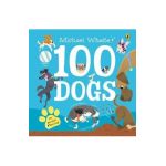 100 Dogs - Michael Whaite