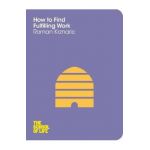 How to Find Fulfilling Work