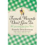 French Parents Don't Give In