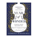 YEAR OF WONDER: Classical Music for Every Day