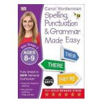 Spelling, Punctuation and Grammar Made Easy Ages 8-9 Key Sta - Carol Vorderman