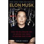 Elon Musk - Ashlee Vance