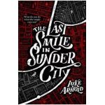 Last Smile in Sunder City - Luke Arnold