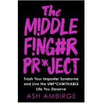 Middle Finger Project - Ash Ambirge