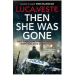 Then She Was Gone