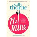 99% Mine - Sally Thorne