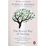 Brain's Way of Healing - Norman Doidge